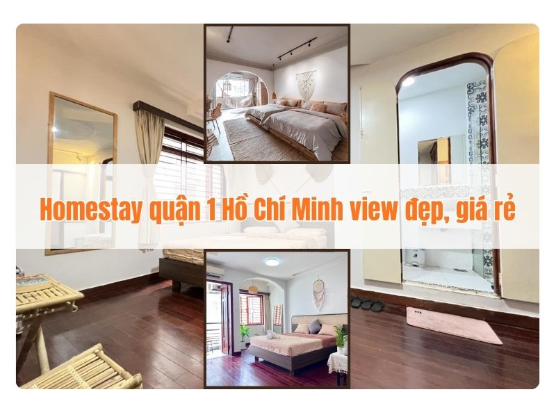 Danh sách các homestay Quận 1 Sài Gòn view đẹp, giá tốt